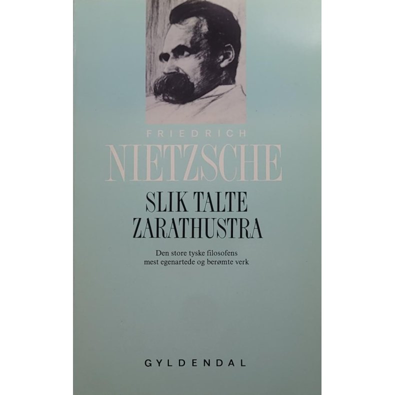 Friedrich Nietzsche - Slik talte Zarathustra (Heftet)