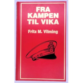 Fritz M. Vilming - Fra Kampen til Vika