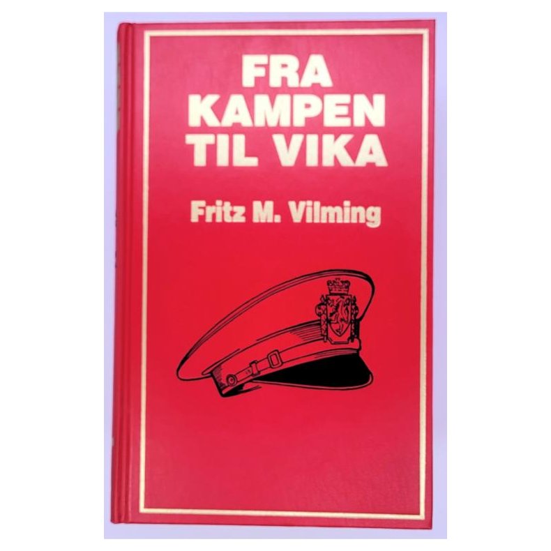 Fritz M. Vilming - Fra Kampen til Vika