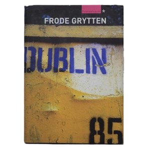 Frode Grytten - Dublin 85