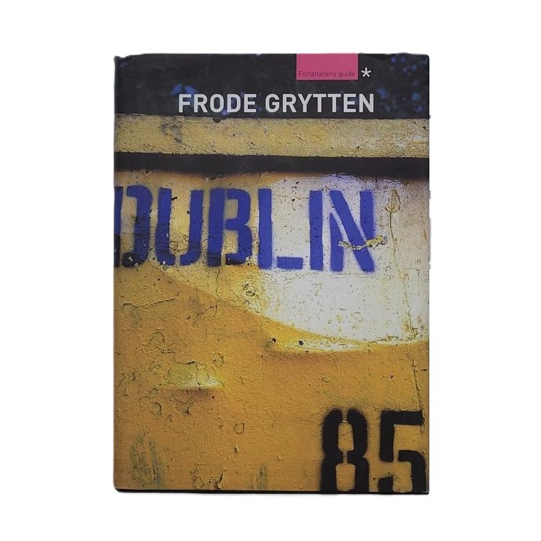 Frode Grytten - Dublin 85