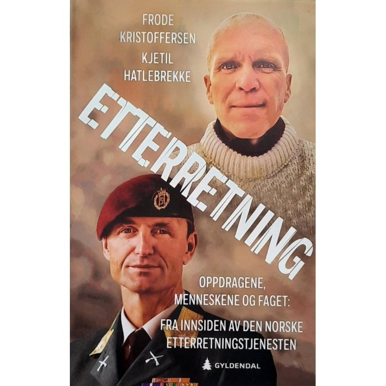 Frode Kristoffersen og Kjetil Hatlebrekke - Etterretning