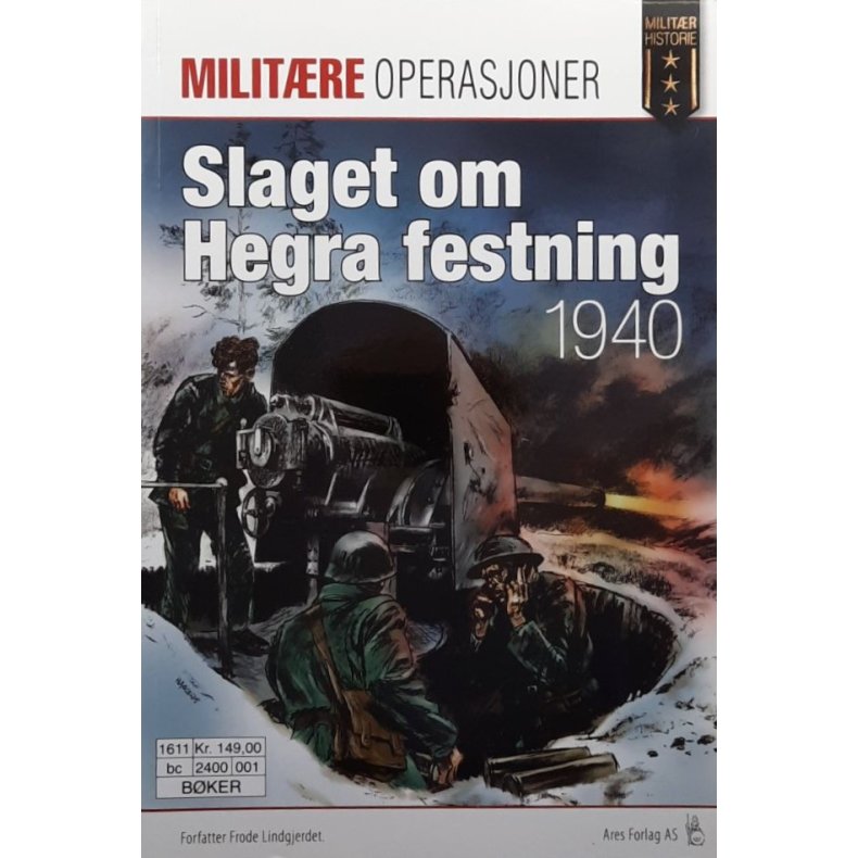 Frode Lindgjerdet - Slaget om Hegra Festning 1940 (Hefte)