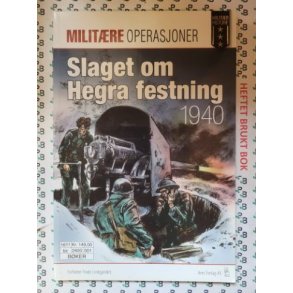 Frode Lindgjerdet - Slaget om Hegra Festning 1940