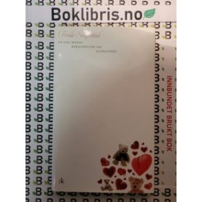 Frode Saugestad - En ung manns bekjennelser om kjrlighet