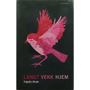 Frydis Alvr - Langt vekk hjem