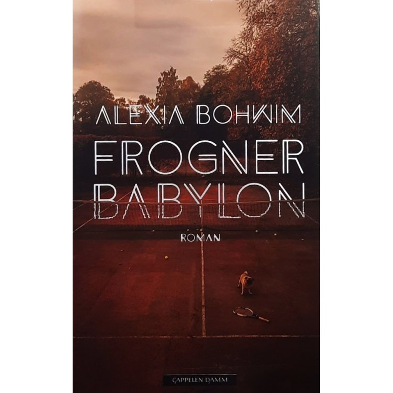Frogner Babylon - Alexia Bohwim - Bruktbok - Innbundet