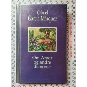 Gabriel Garca Mrquez - om Amor og andre demoner (I)