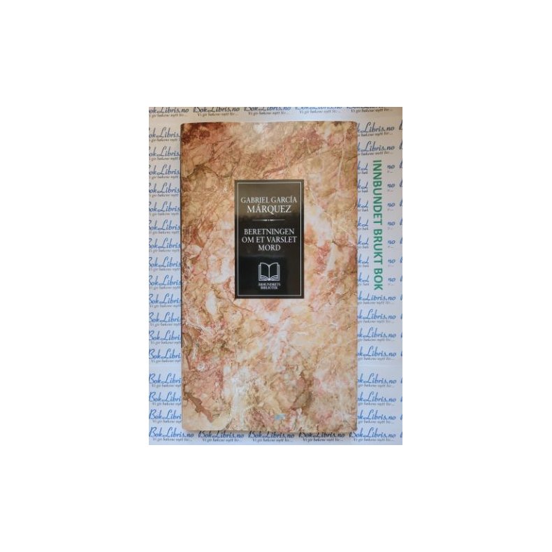Gabriel Garcia Marquez - Beretningen om et varslet mord (rhundrets bibliotek)