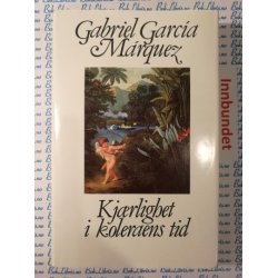 Gabriel Garcia Mrquez - Kjrlighet i koleraens tid (I)