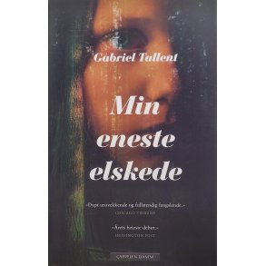 Gabriel Tallent - Min eneste elskede (Innbundet)