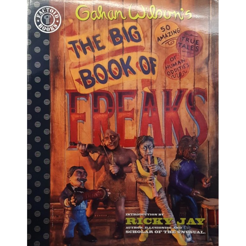 Gahan Wilson - The Big Book of Freaks