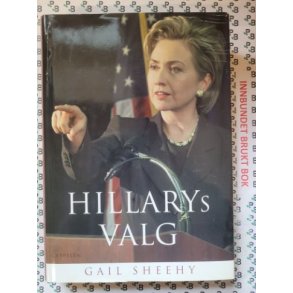 Gail Sheehy - Hillarys valg