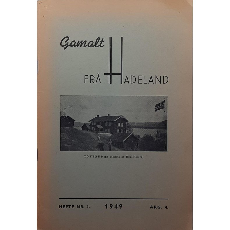 Gamalt fr� Hadeland Hefte nr. 1 - 1949 - �rg. 4