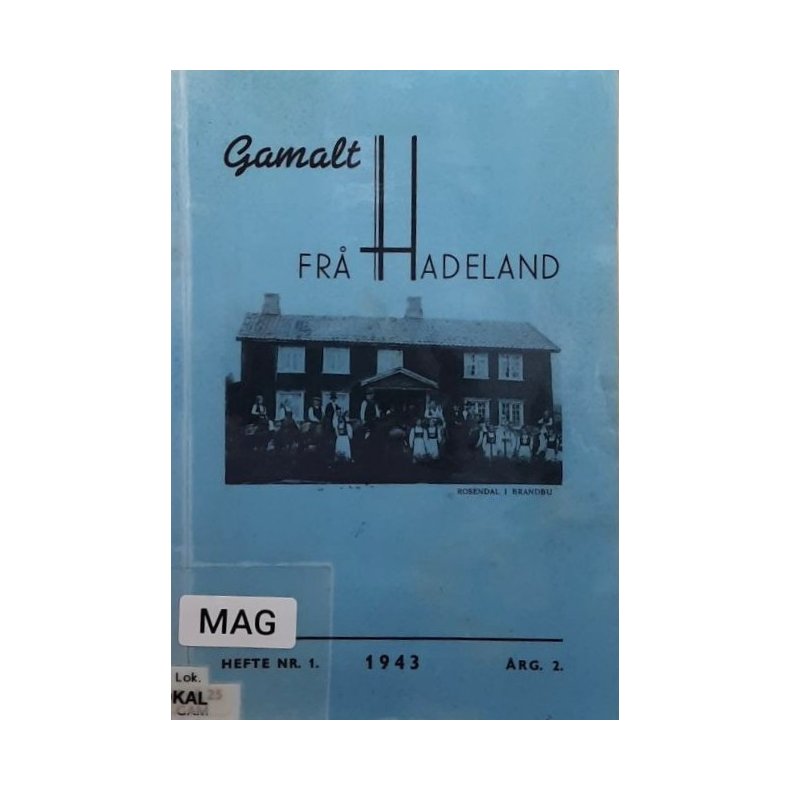 Gamalt fr� Hadeland Hefte nr. 1 1943 �rg.2 - (Heftet)