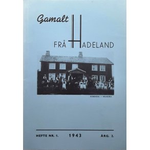 Gamalt fr� Hadeland Hefte nr. 1 1943 �rg.2