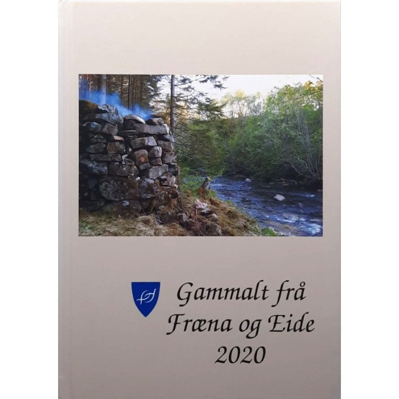 Gammalt fr� Fr�na og Eide 2020 (Innbundet)