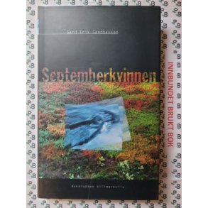 Gard Erik Sandbakken - Septemberkvinnen (Brukte bker)