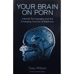 Gary Wilson - Your brain on porn
