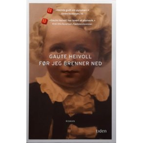 Gaute Heivoll - F�r jeg brenner ned (Innbundet)
