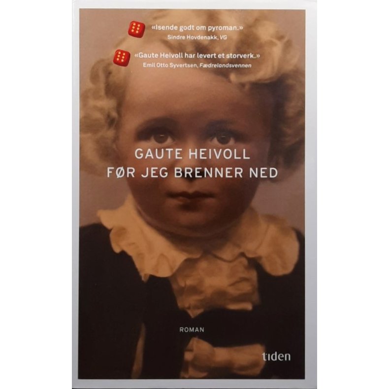 Gaute Heivoll - F�r jeg brenner ned (Innbundet)