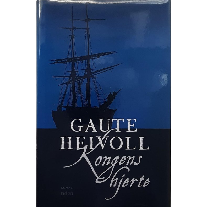 Gaute Heivoll - Kongens hjerte