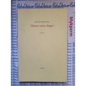 Gaute Heivoll - Omars siste dager - Heftet