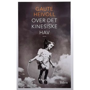 Gaute Heivoll - Over det kinesiske hav (I)