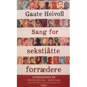 Gaute Heivoll - Sang for sekstitte forrdere (Heftet)