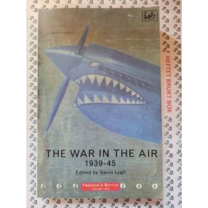 Gavin Lyall - Freedom's Battle Vol. 2: The War In The Air 1939-45