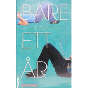 Gayle Forman - Bare ett r