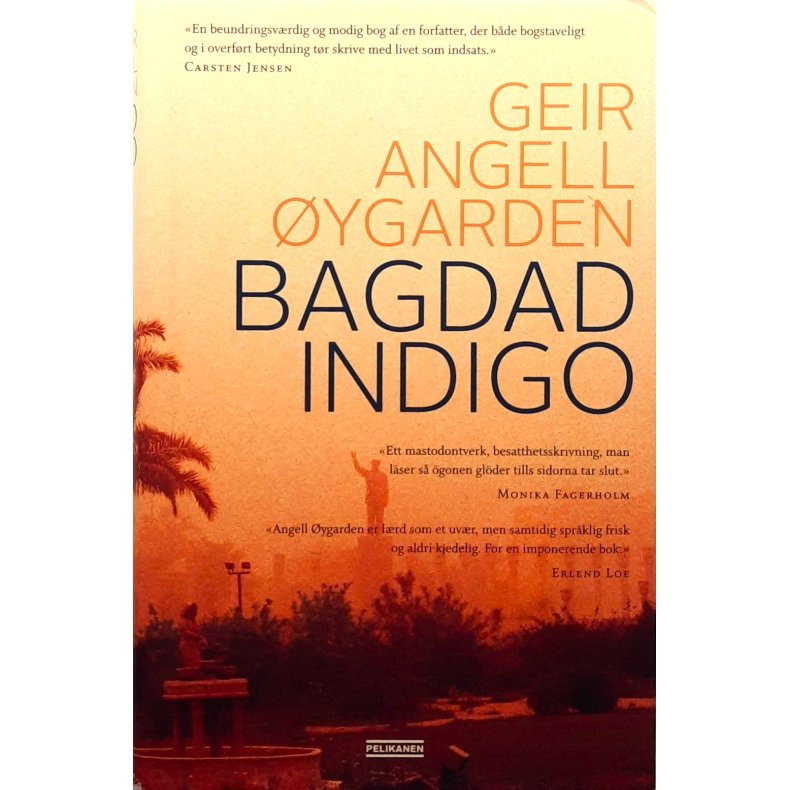 Geir Angell �ygarden - Bagdad indigo - Innbundet