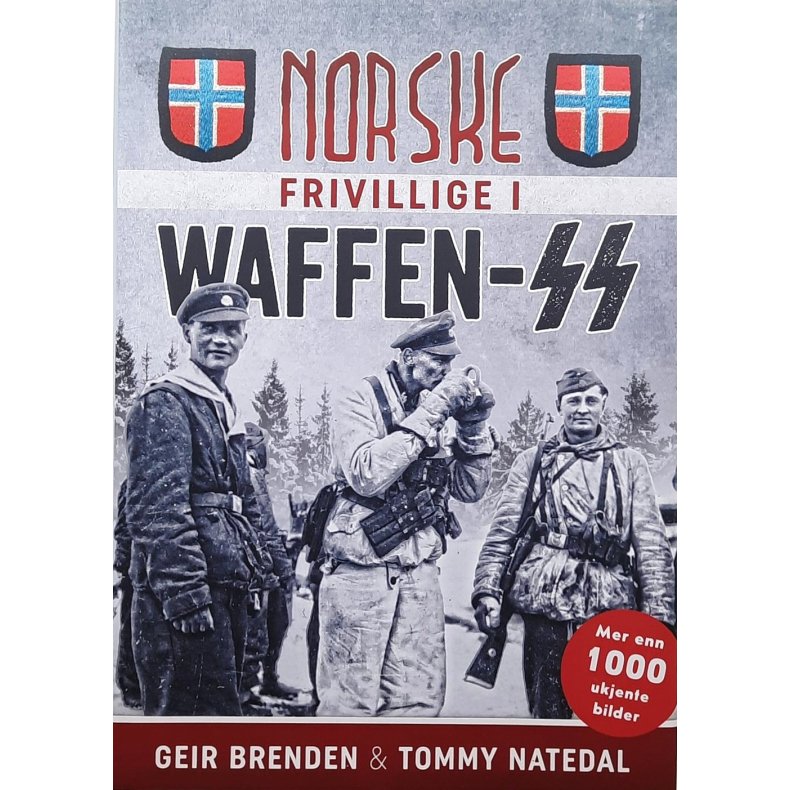 Geir Brenden og Tommy Natedal - Norske frivillige i Waffen-SS