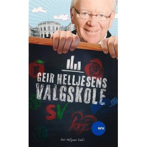 Geir Helljesen - Geir Helljesens valgskole
