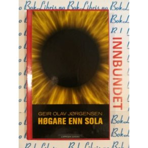 Geir Olav Jrgensen - Hgare enn sola (I)