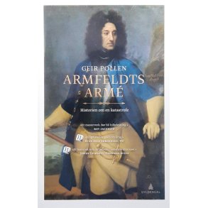 Geir Pollen - Armfeldts arm - Historien om en katastrofe - Innbundet