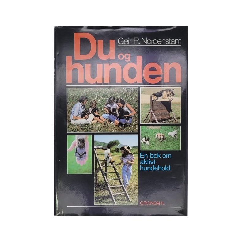 Geir R. Nordenstam - Du og hunden