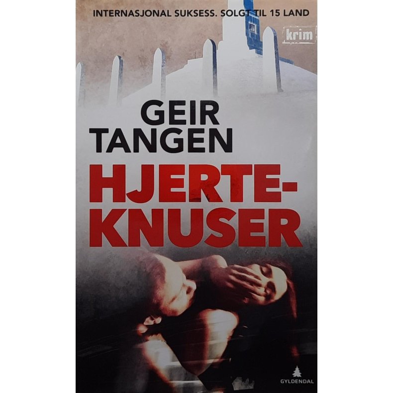 Geir Tangen - Hjerteknuser (Innbundet)