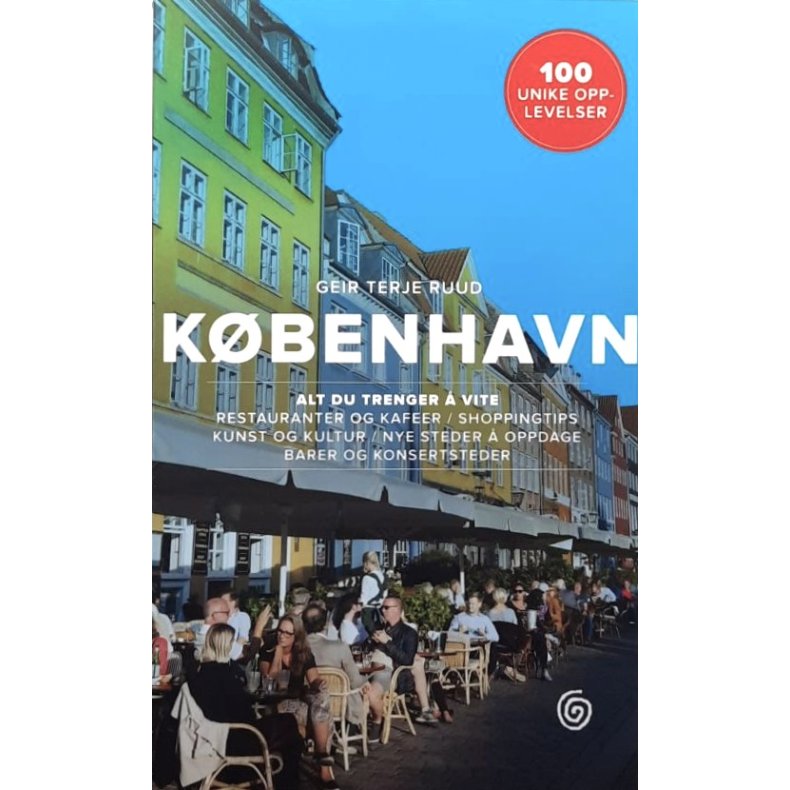 Geir Terje Ruud - K�BENHAVN - 100 unike opplevelser