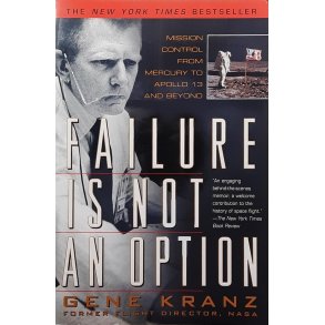 Gene Kranz - Failure Is Not An Option (Heftet)