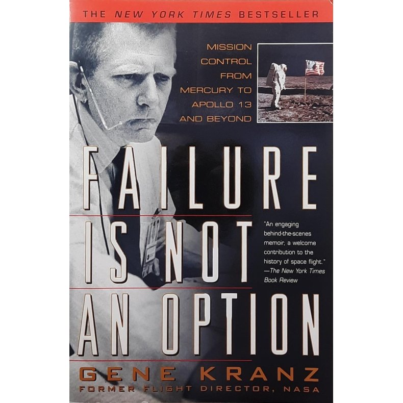 Gene Kranz - Failure Is Not An Option (Heftet)