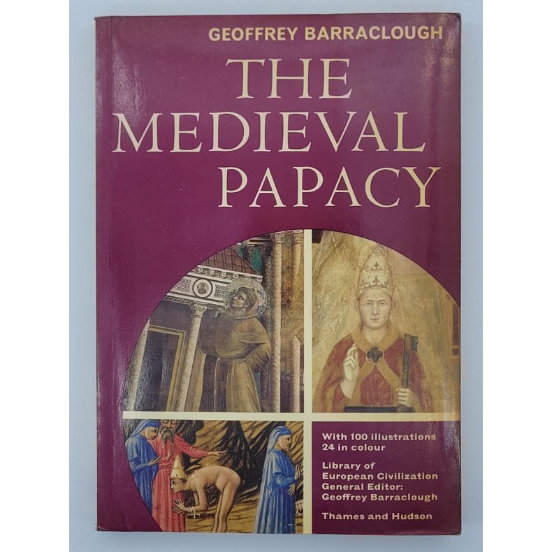 Geoffrey Barraclough - The Medieval papacy