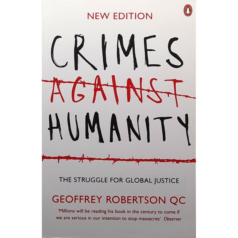 Geoffrey Robertson QC - Crimes Against Humanity (Heftet)