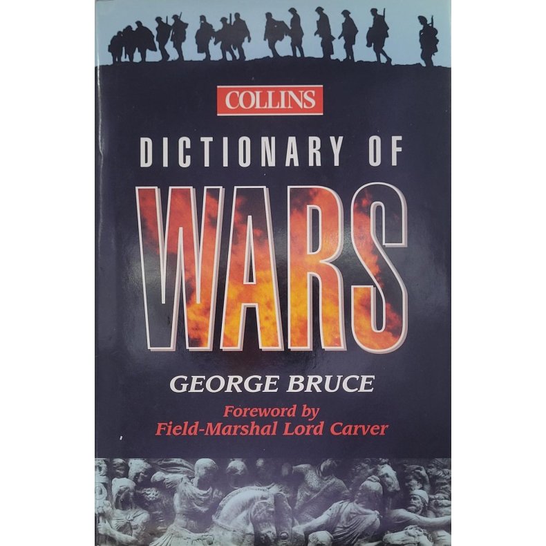 George Bruce - Dictionary of Wars (Innb.)