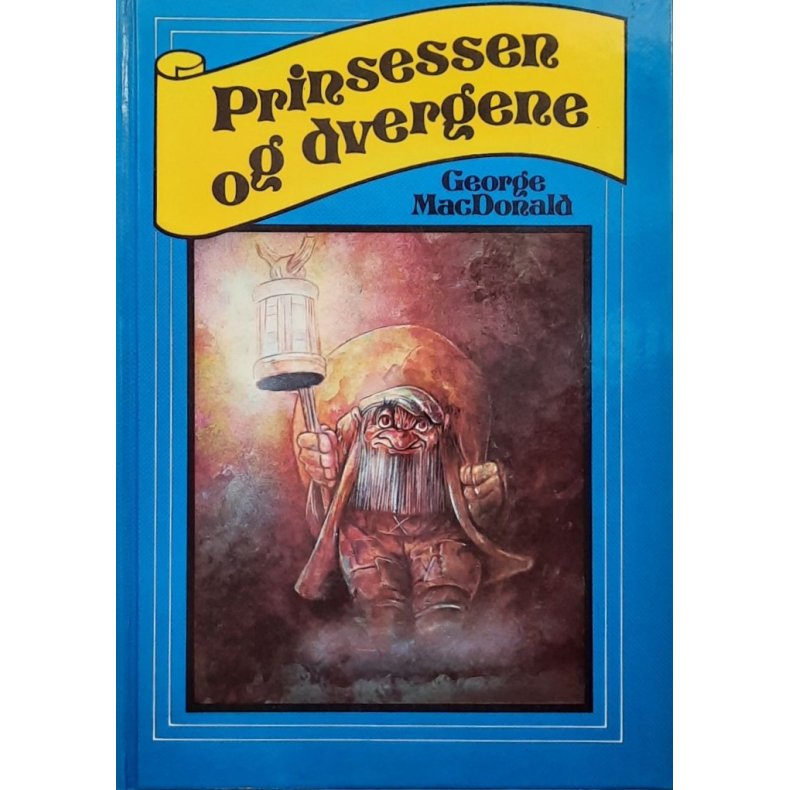 Prinsessen og dvergene (Innbundet)