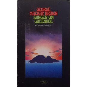 George Mackay Brown - Sangen om Greenvoe (Heftet)