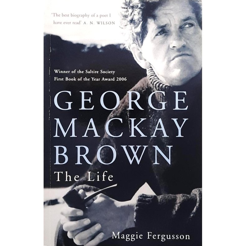 George Mackay Brown - The Life (Heftet)