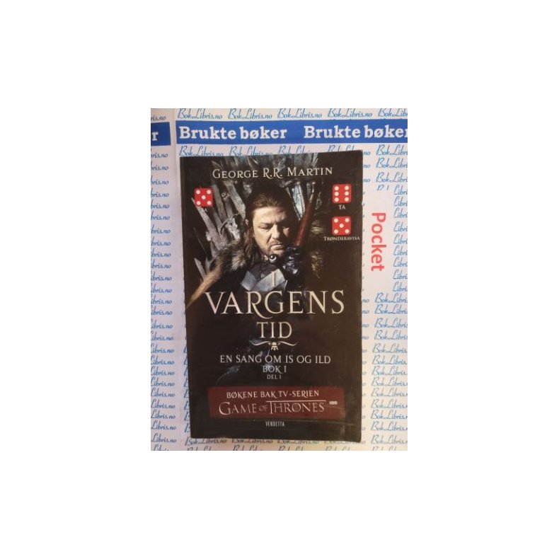 George R. R. Martin - En sang om is og ild. Bok 1 Del 1 - I vargens tid