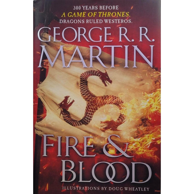 George R.R. Martin - Fire &amp; Blood