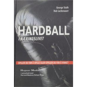 George Stalk og Rob Lachenauer - Hardball i nringslivet